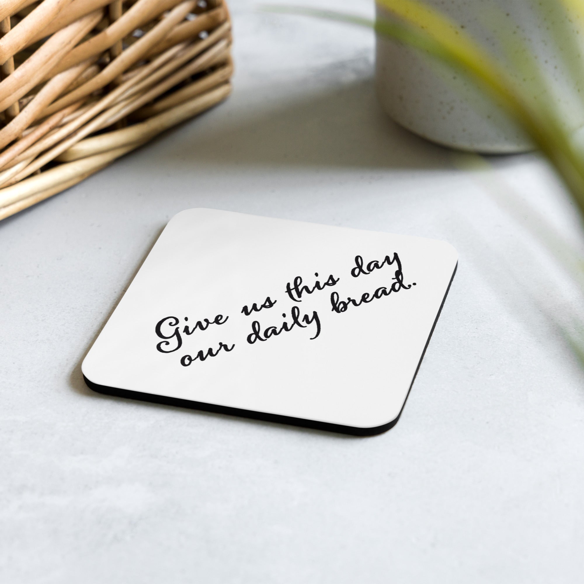 Cork-back Coaster - Matthew 6:11 image 0