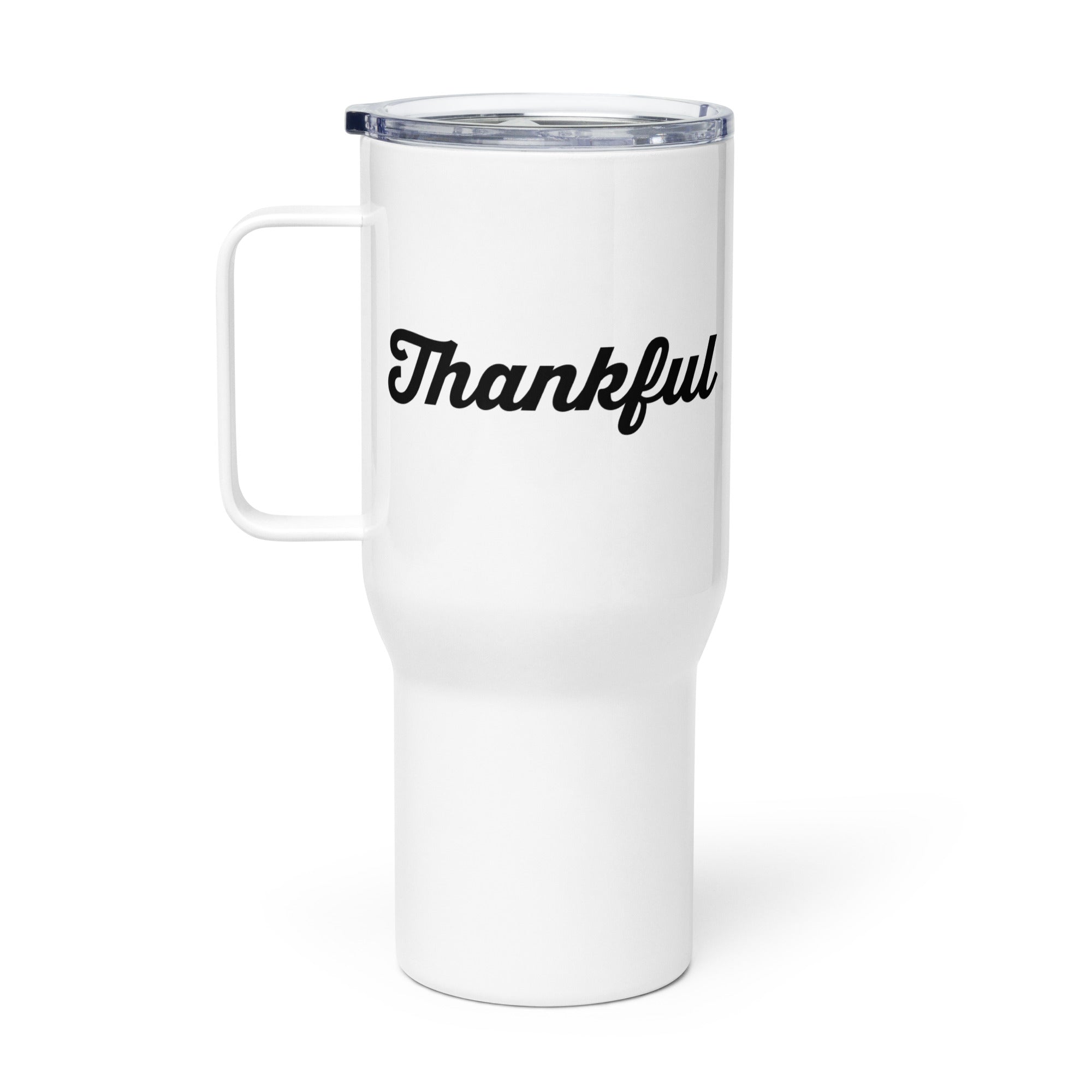 Travel Mug with a Handle | Thankful